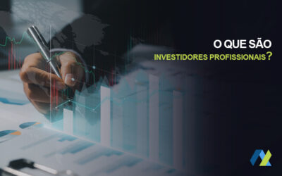 O que são Investidores Profissionais?