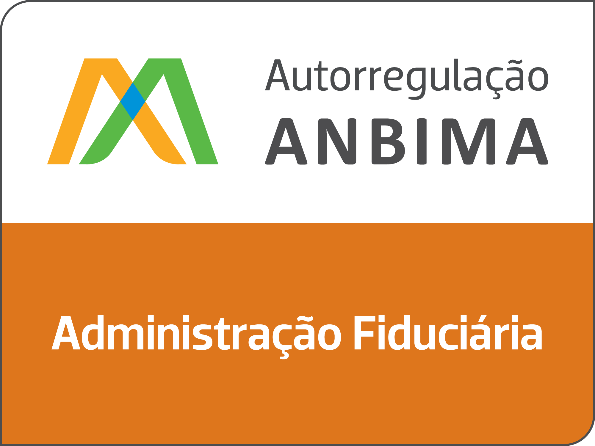 Selo ANBIMA de Administração fiduciaria